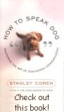 Link to book: How to Speak Dog